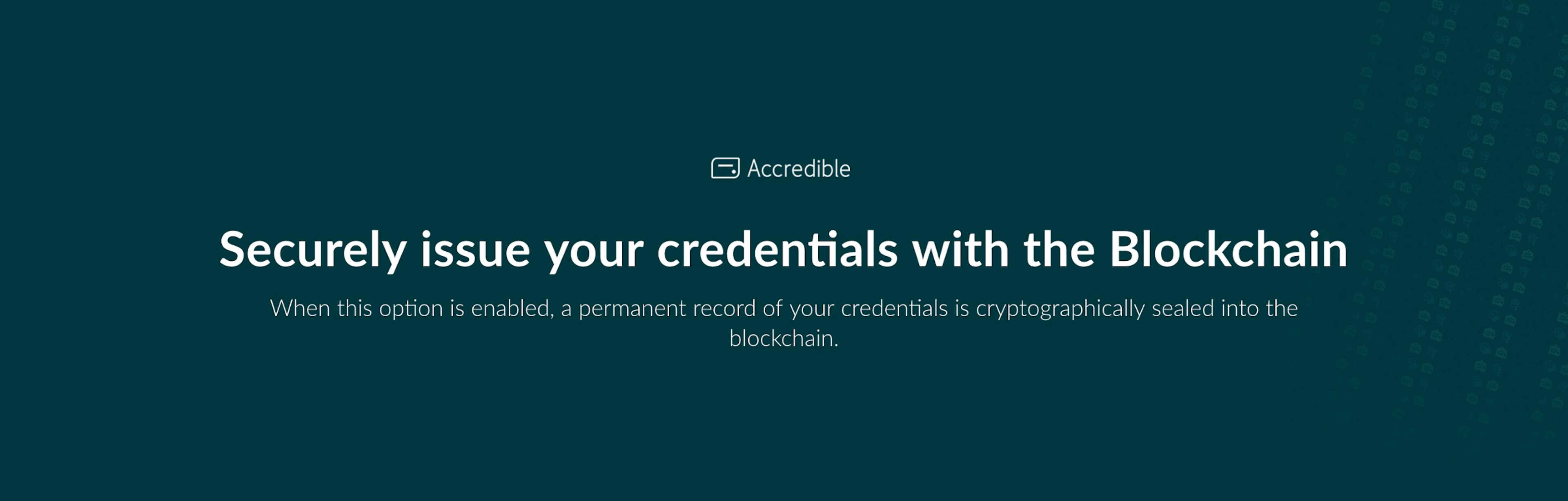 featured image - Accredible Uses The Blockchain To Safeguard Credentials Against Fraud