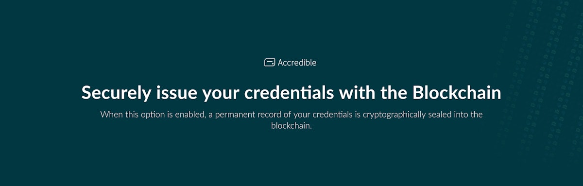 featured image - Accredible Uses The Blockchain To Safeguard Credentials Against Fraud