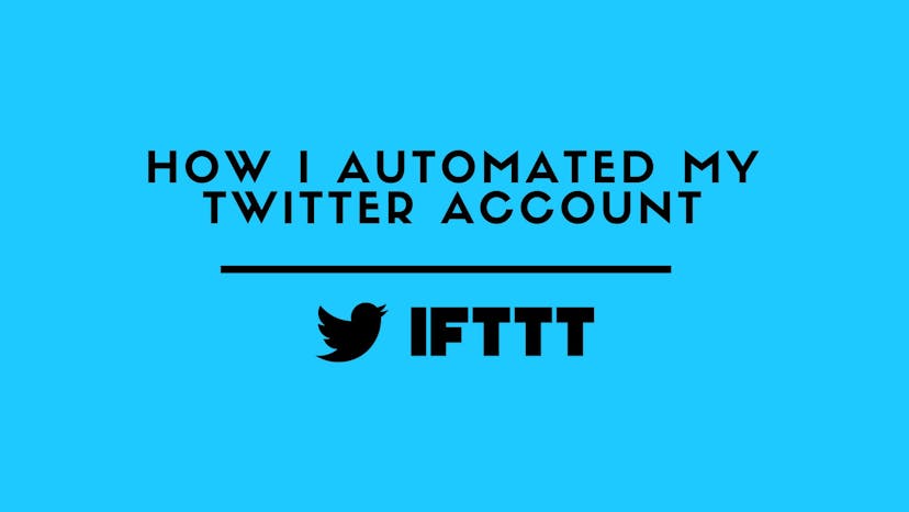 /how-i-automated-my-twitter-account-7668fc8098b feature image