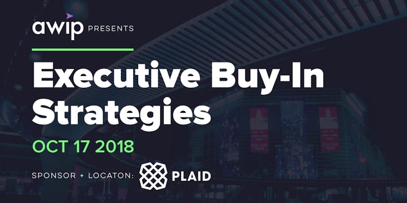 /strategies-to-help-pms-get-executive-buy-in-event-by-advancing-women-in-product-awip-d43afed122c8 feature image