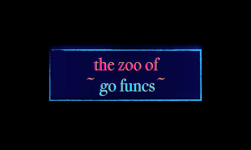 /the-zoo-of-go-functions-8f6458f51ed1 feature image