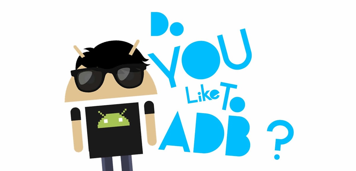 featured image - Do you like to ADB?