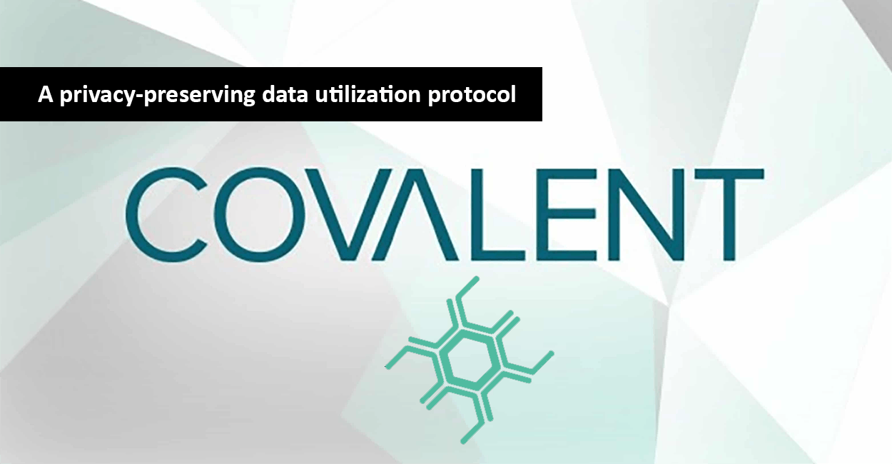 featured image - Covalent, the privacy-preserving data utilization protocol: a project overview