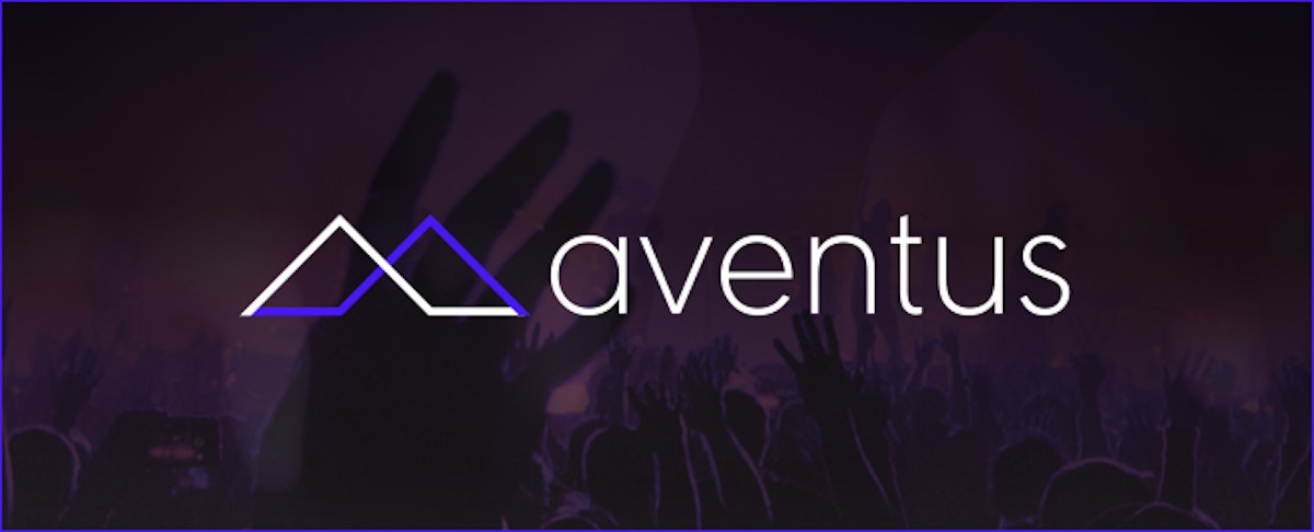 featured image - Aventus — A touting and counterfeit solution for the event ticketing industry