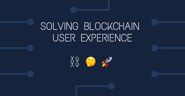 /how-we-solved-blockchain-application-user-experience-1b422acb1346 feature image