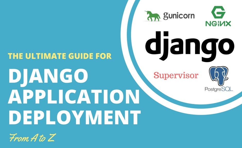 featured image - Deploy Django app with Nginx, Gunicorn, PostgreSQL & Supervisor