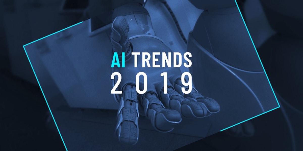 featured image - AI Trends for 2019: What Should We Expect?