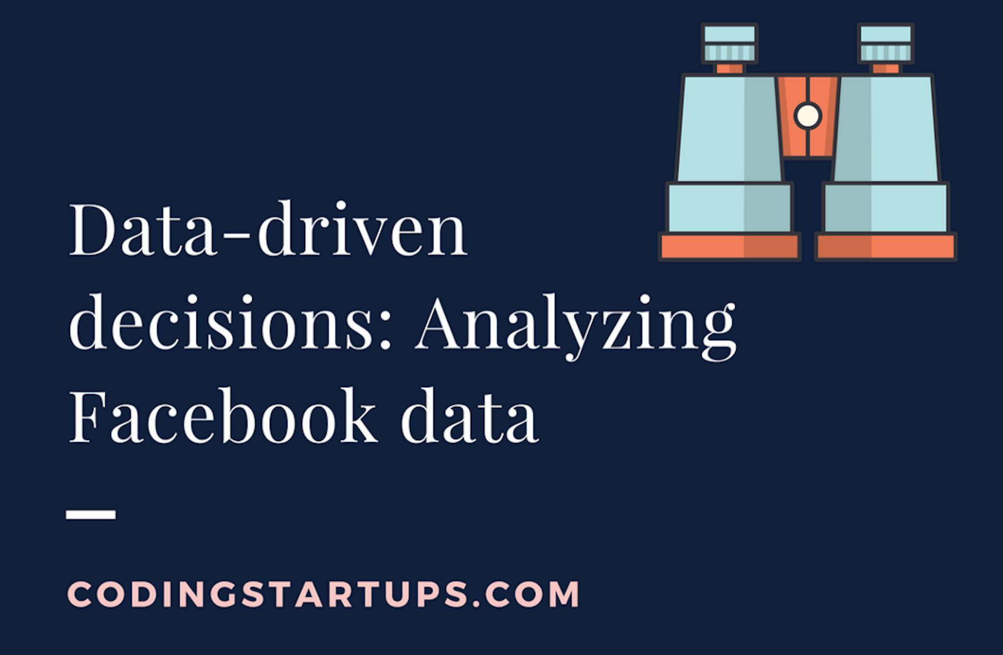 featured image - I analyzed Facebook data to decide when to stream on Facebook Live. Here’s how.