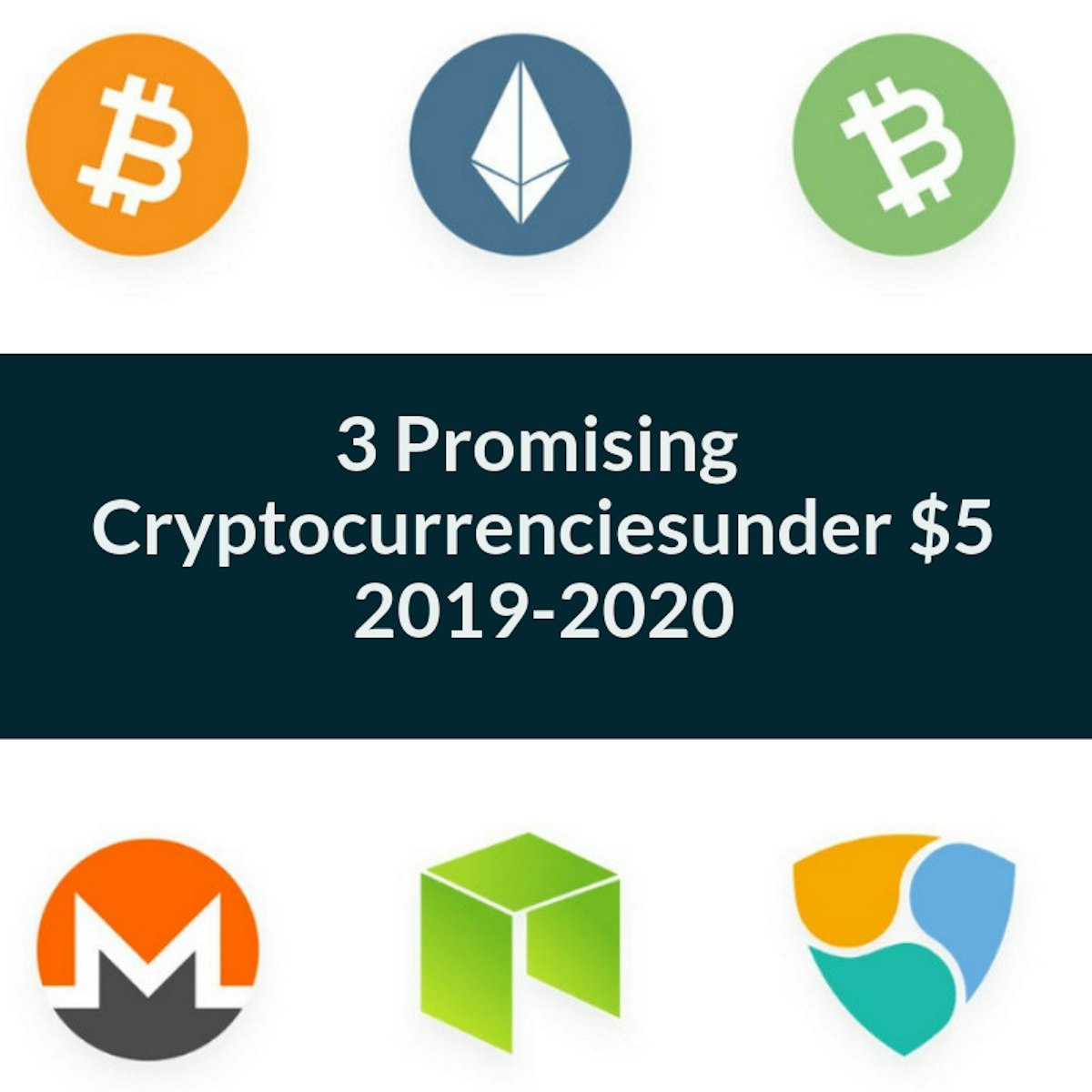 featured image - 3 Promising cryptocurrencies under $5 to invest in for 2019–2020