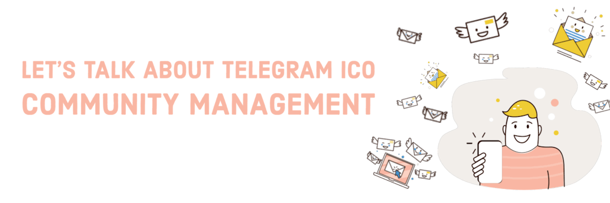 featured image - Let’s Talk About Telegram ICO Community Management