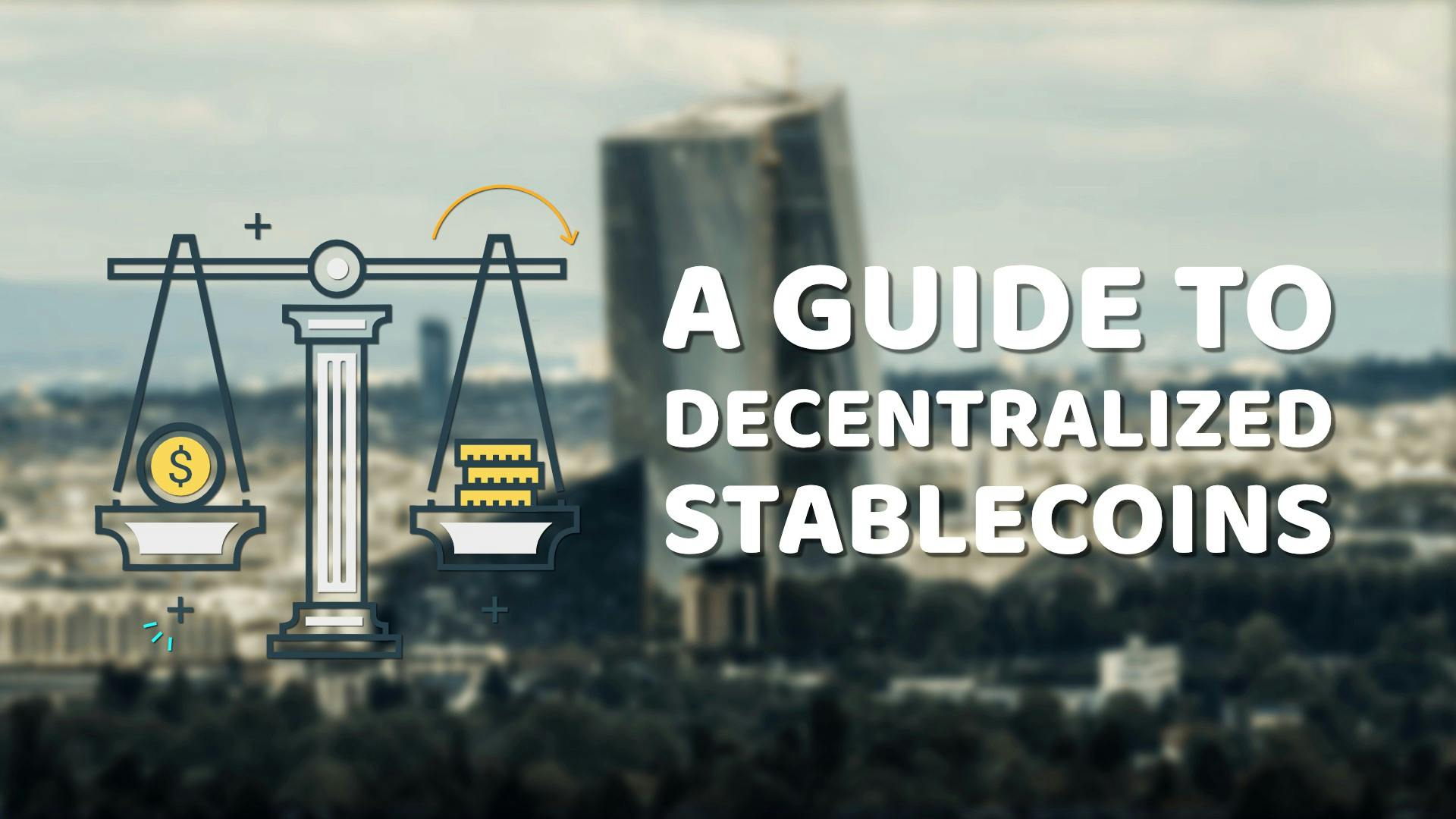 featured image - A Comprehensive Guide to Decentralized Stablecoins