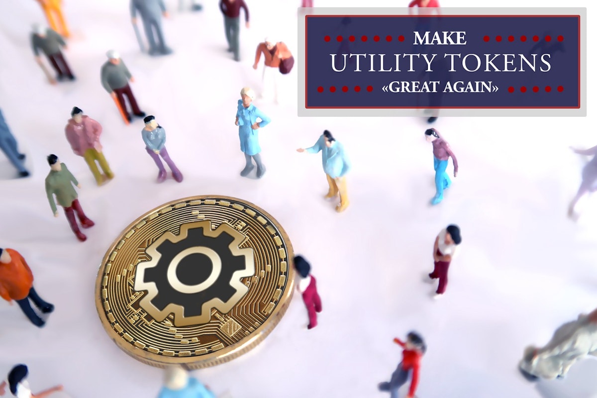 featured image - Make Utility Tokens “Great Again”