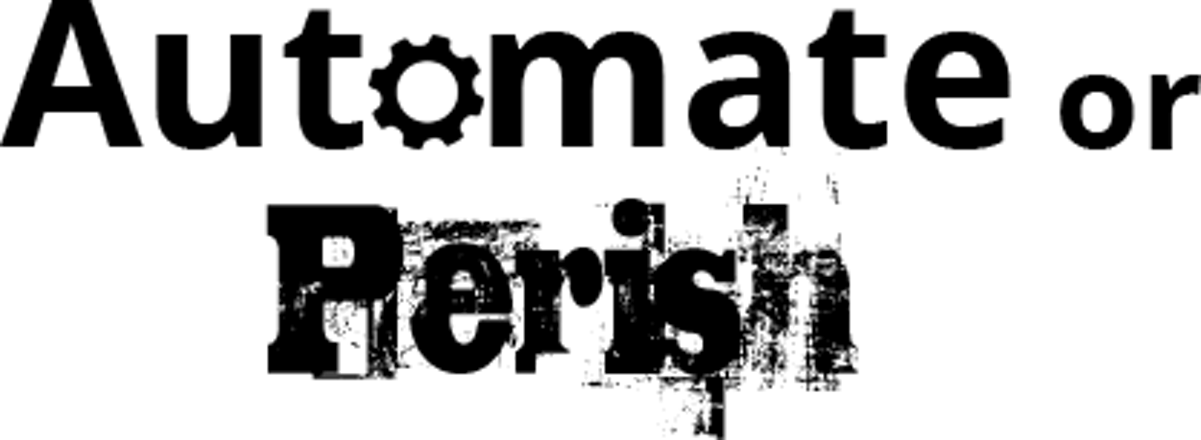 /automate-or-perish-why-you-should-be-focused-on-business-automation-and-devops-e4dcb6640913 feature image