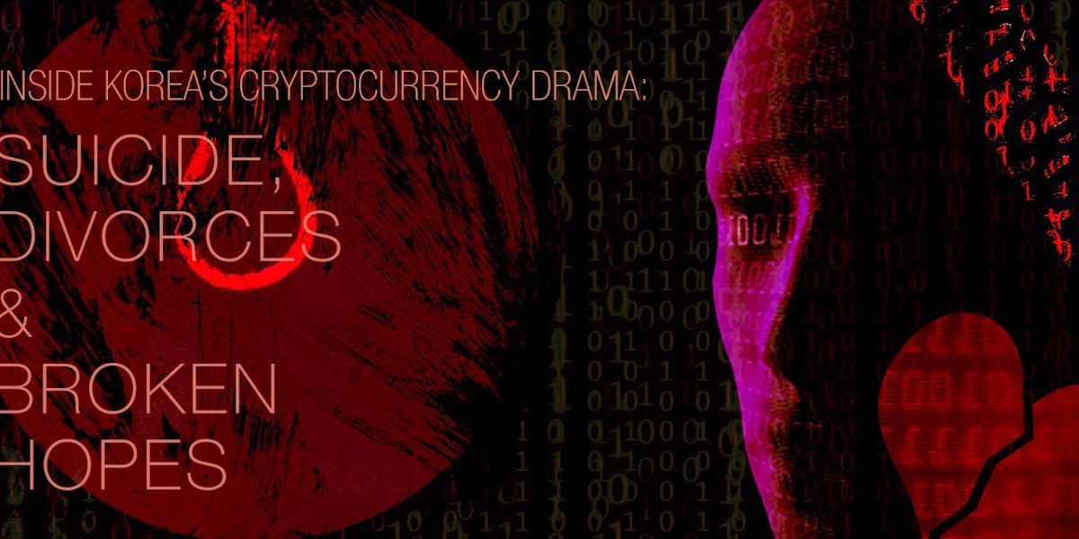 featured image - INSIDE KOREA’S CRYPTOCURRENCY DRAMA: SUICIDE, DIVORCES AND BROKEN HOPES