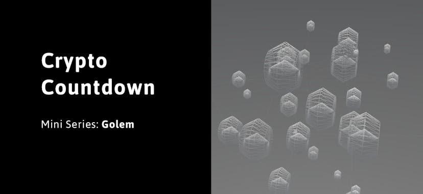 /1-100-crypto-countdown-golem-5392489d463e feature image