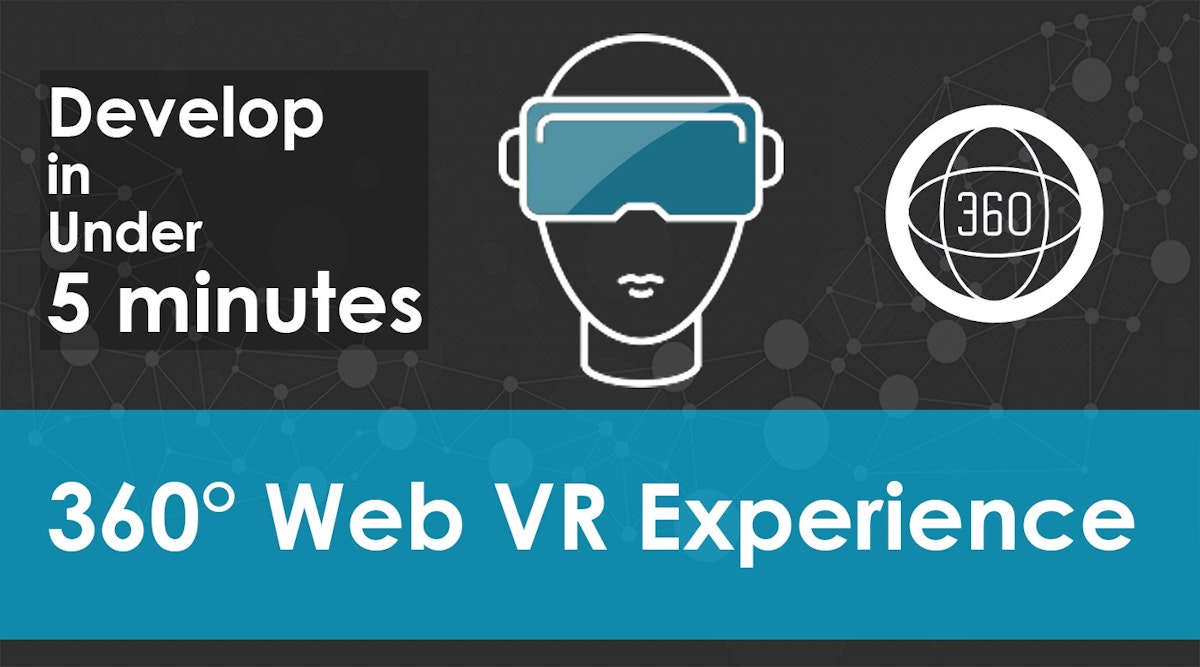 featured image - Create a 360° VR supported Web experience in under 5 minutes