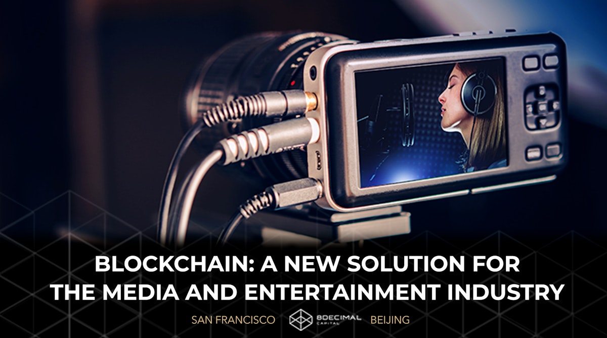featured image - Blockchain: A New Solution for the Media and Entertainment Industry