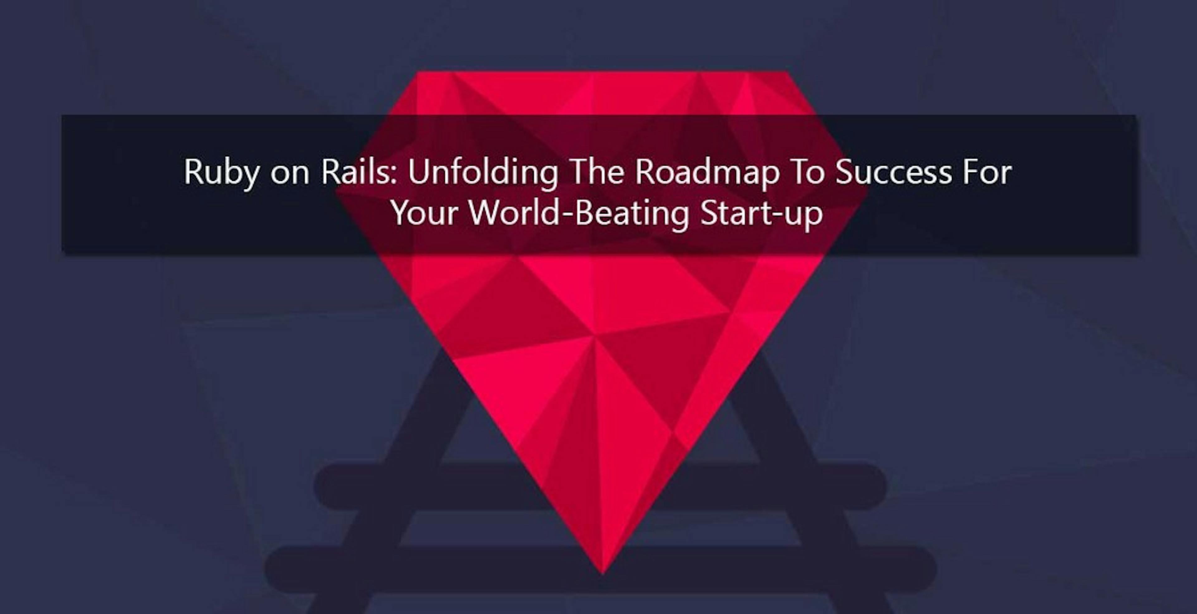 7 Strong Reasons to Hire Ruby on Rails Developer for Your Startup