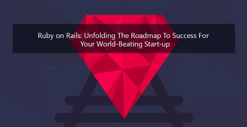 /7-strong-reasons-to-hire-ruby-on-rails-developer-for-your-startup-18bd7bfb3143 feature image