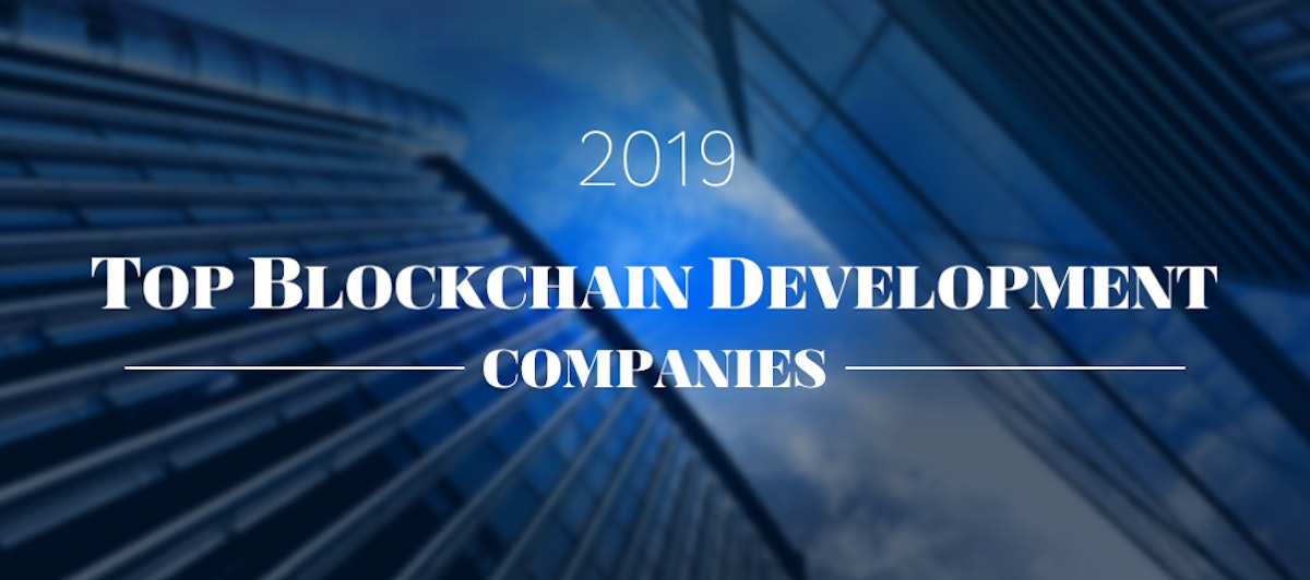 featured image - 30 Top Blockchain Development Companies in 2019