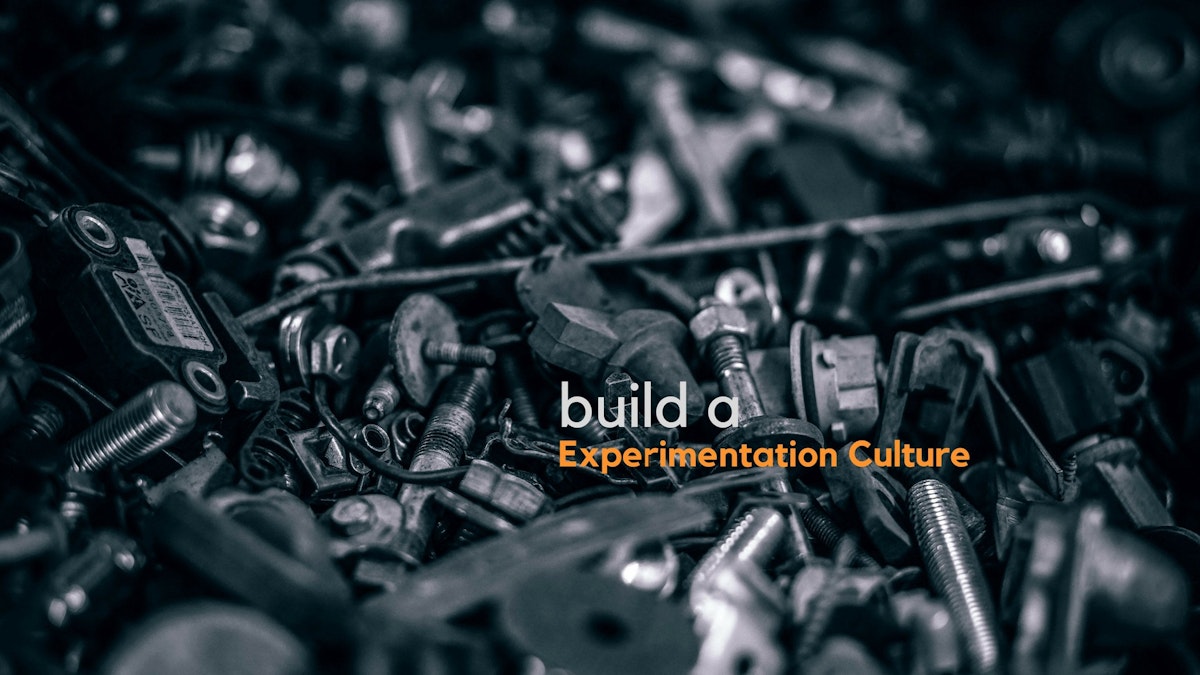 featured image - 6 Steps to Build a Culture of Experimentation in your Company