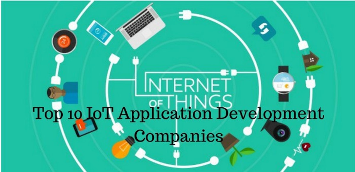 featured image - Top 10 IoT Application Development Companies