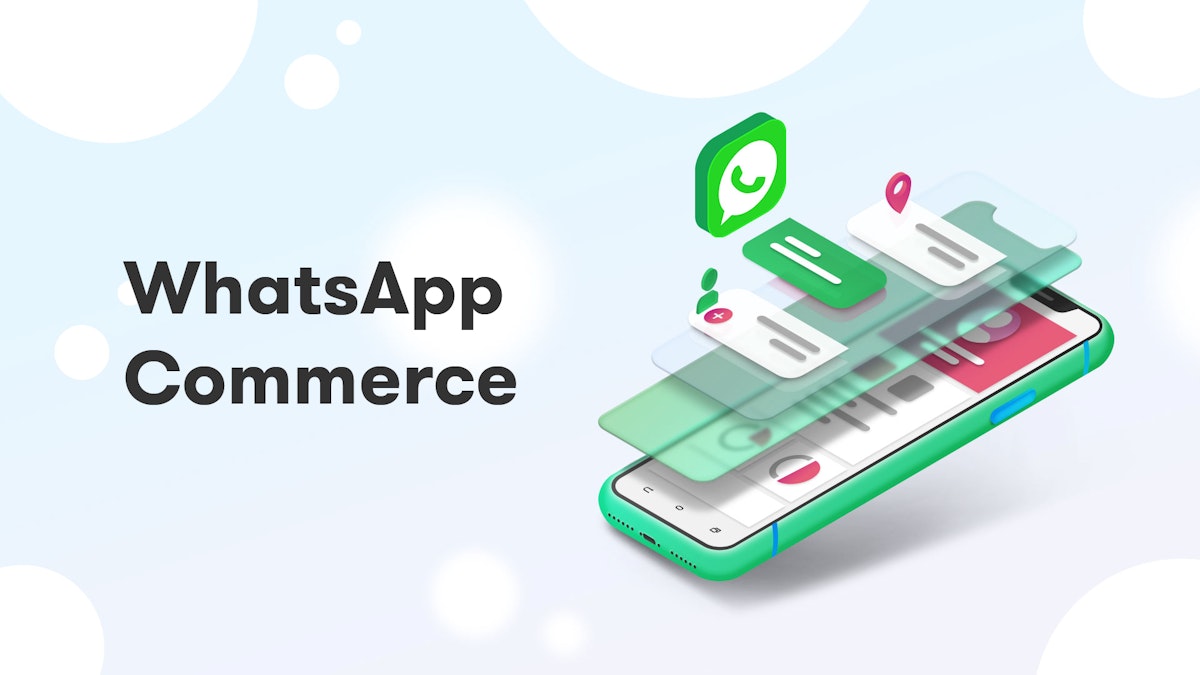 featured image - The rise of Whatsapp Commerce