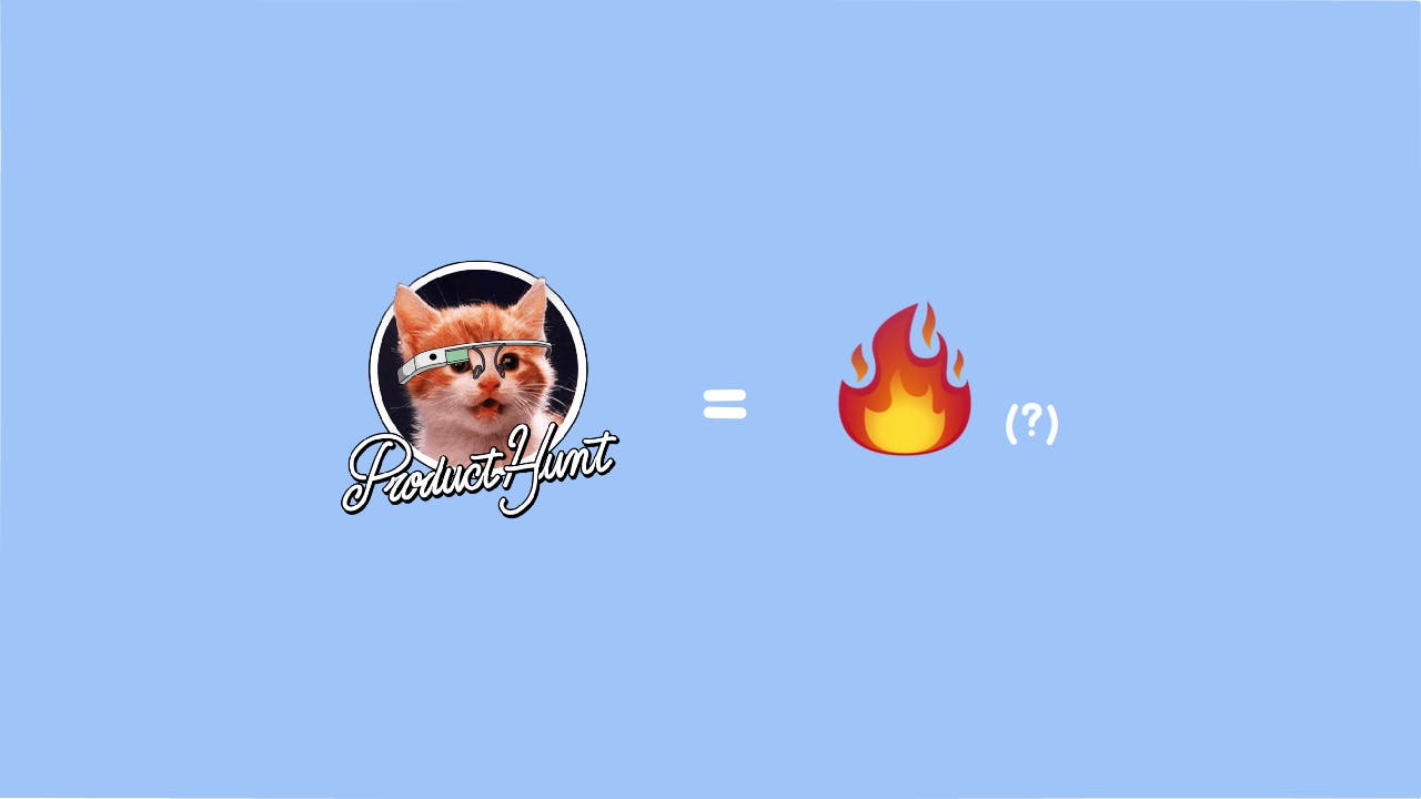 featured image - Product Hunt: Is it worth the hype?