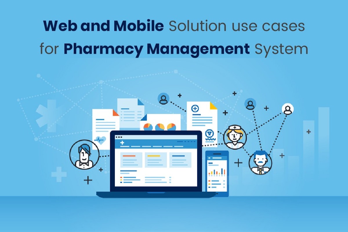 featured image - Web and Mobile Solution Use Cases for Pharmacy Management System
