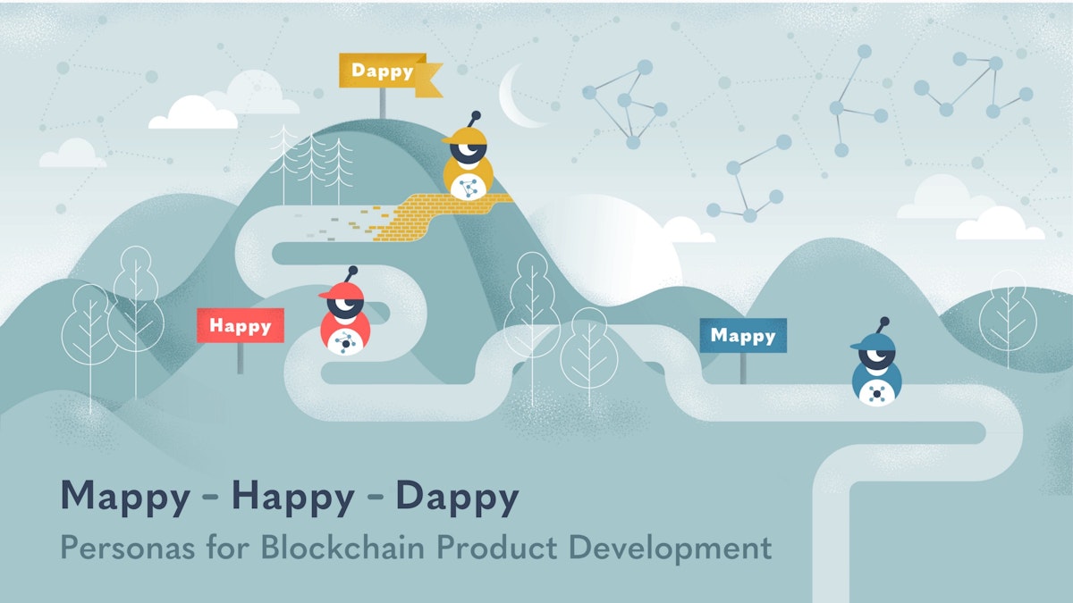 featured image - Meet Mappy, Happy, and Dappy: Personas for Blockchain Product Management