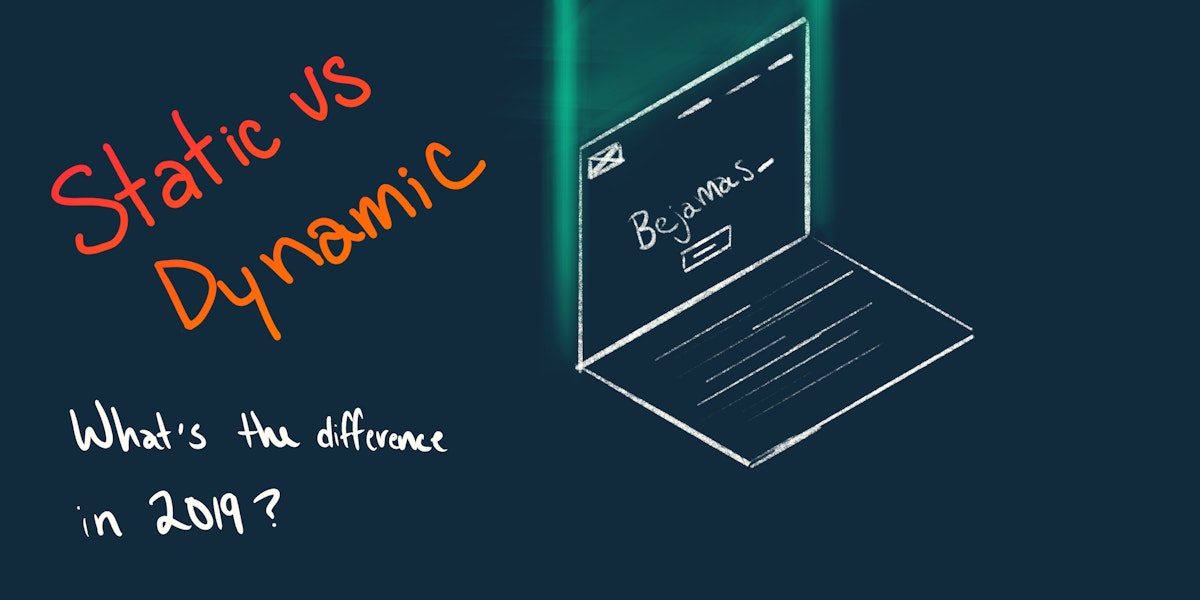 featured image - Static vs Dynamic Website — What’s the Difference in 2019?
