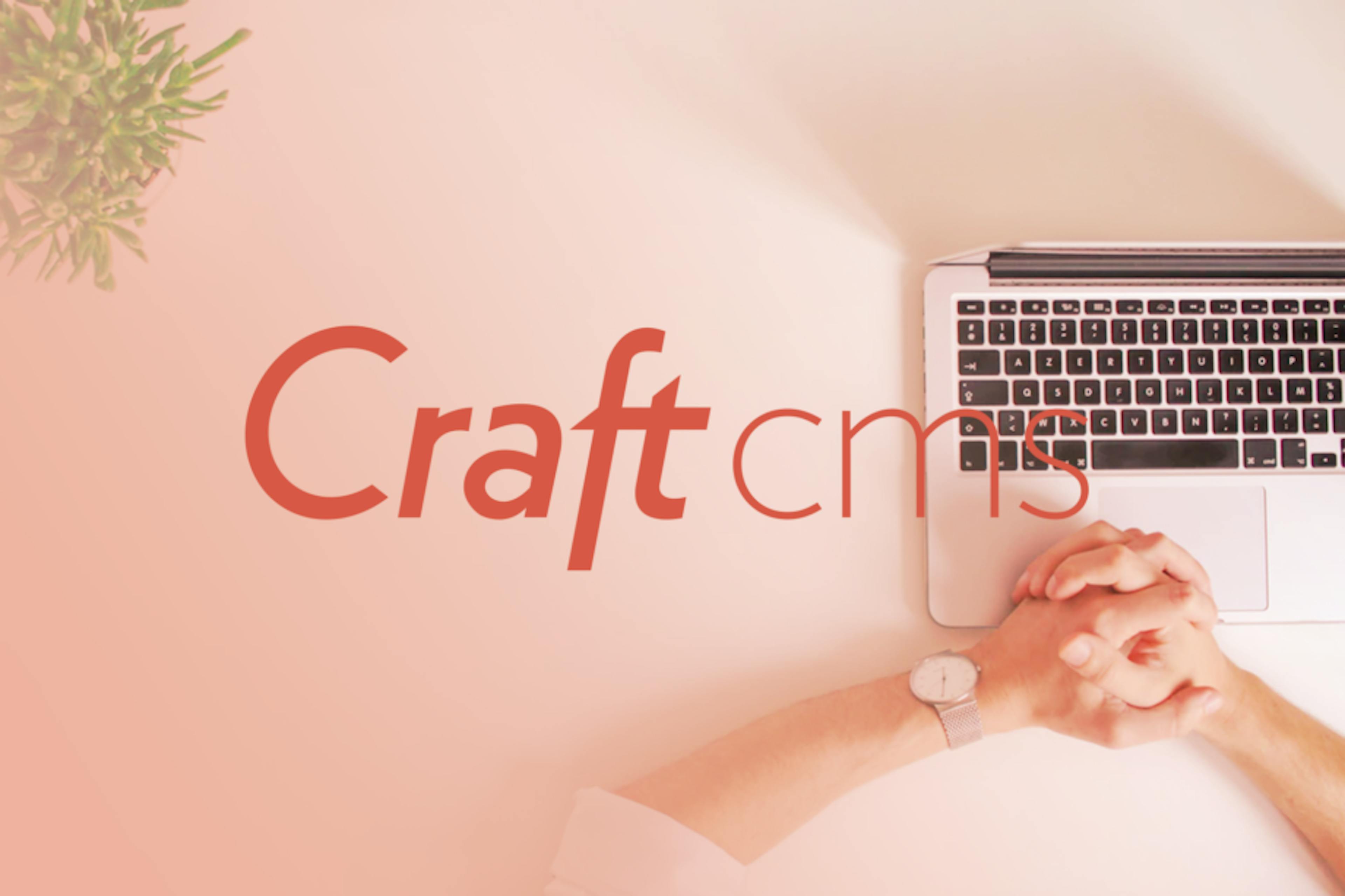 /9-reasons-i-think-craft-is-the-best-cms-on-the-market-today-103dd8a5f235 feature image