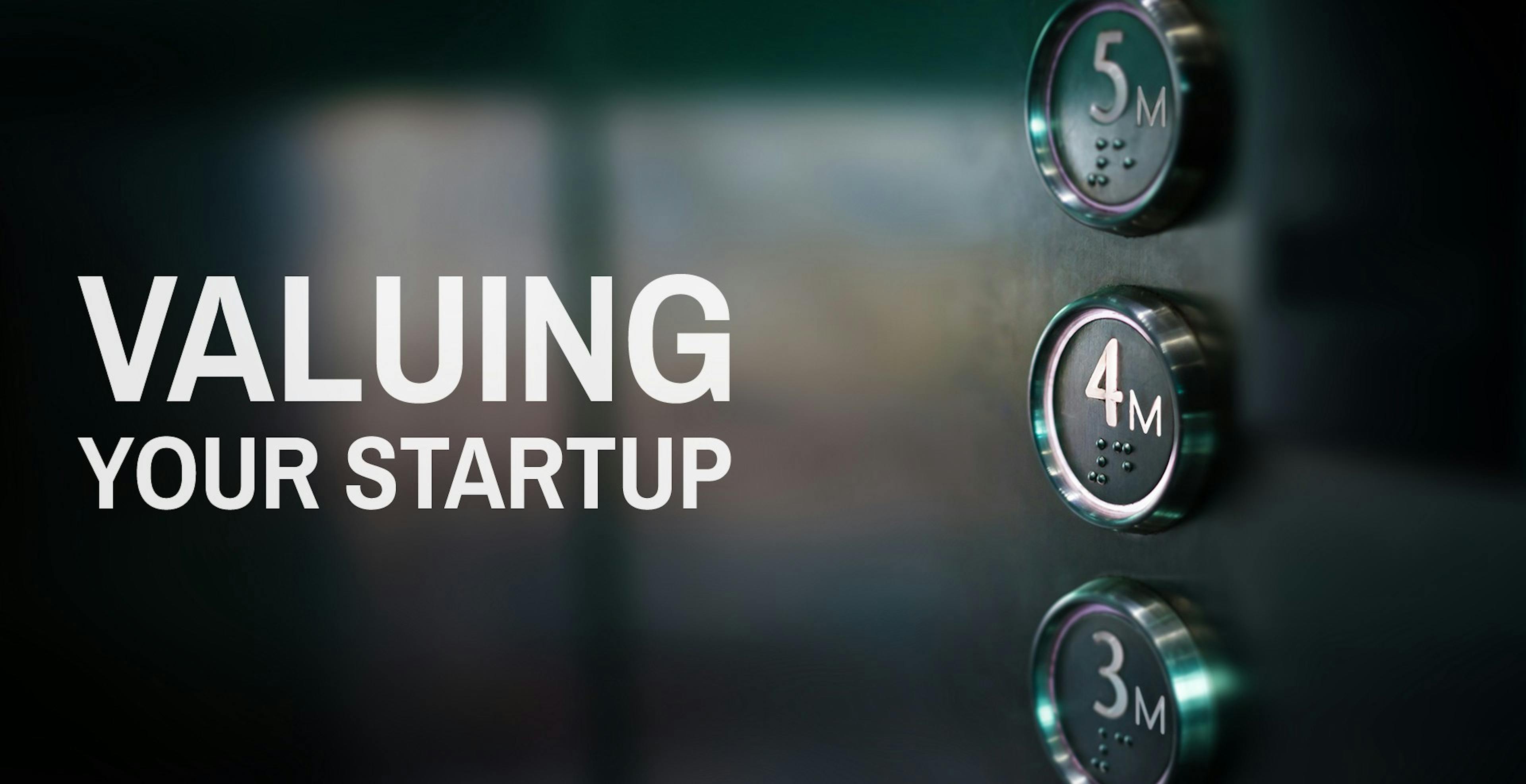 /valuing-your-startup-3e0708b7e298 feature image