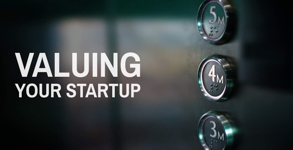 featured image - Valuing Your Startup