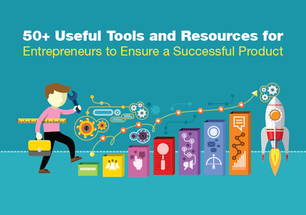 featured image - 50+ Useful Tools and Resources for Entrepreneurs to Ensure a Successful Product