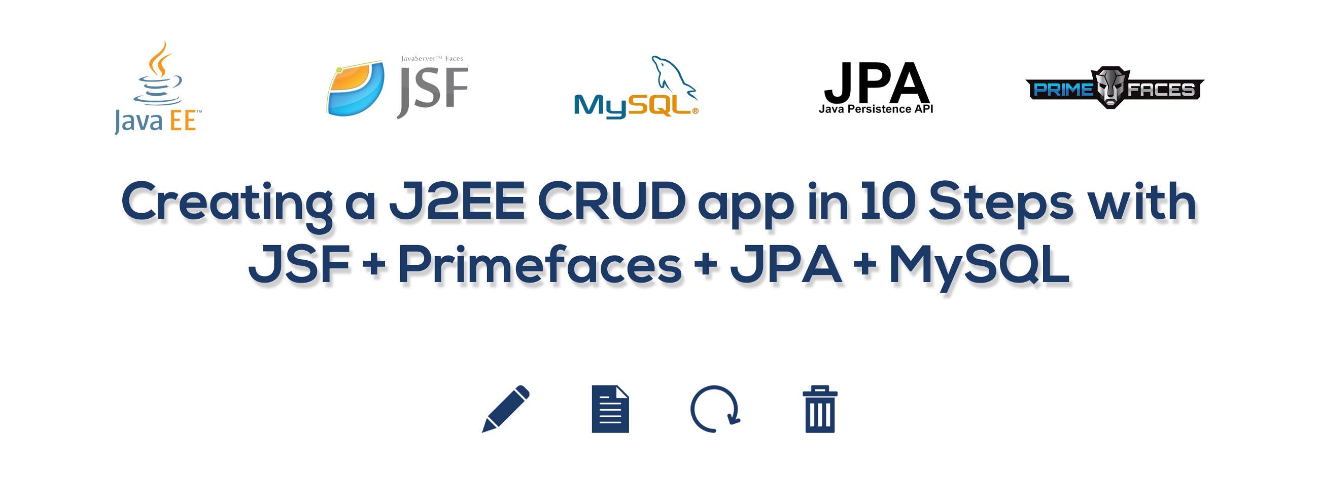 featured image - Creating a J2EE CRUD app in 10 Steps with JSF + Primefaces + JPA + MySQL
