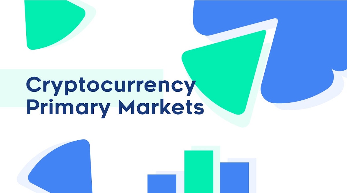 featured image - Introduction to cryptocurrency primary markets and token issuance mechanisms