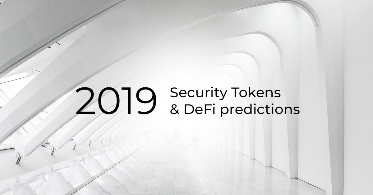 featured image - Security tokens & DeFi predictions for the 2019