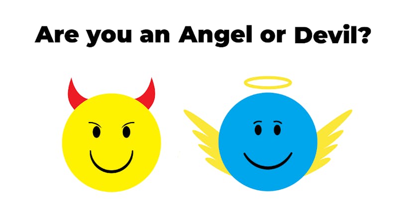 /let-the-people-say-if-youre-an-angel-or-devil-are-you-an-angel-or-devil-29e8bf368269 feature image