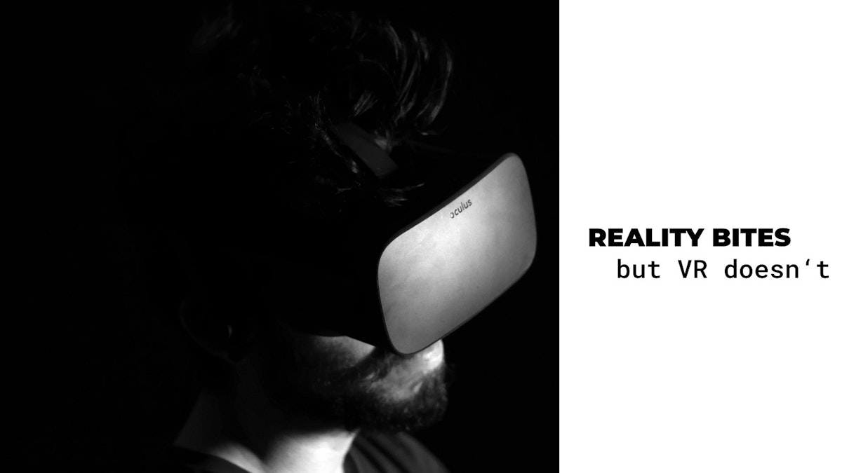 featured image - Reality bites, but VR doesn’t.