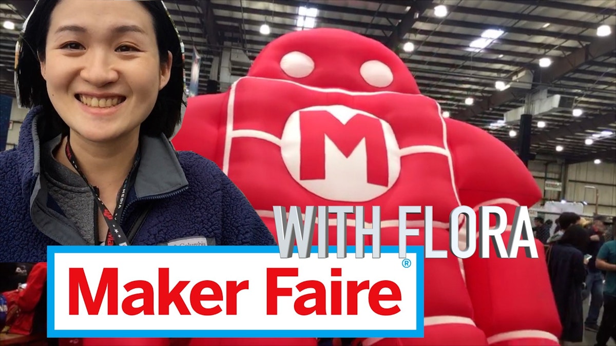 featured image - Explore maker faire with me! [5 min video]