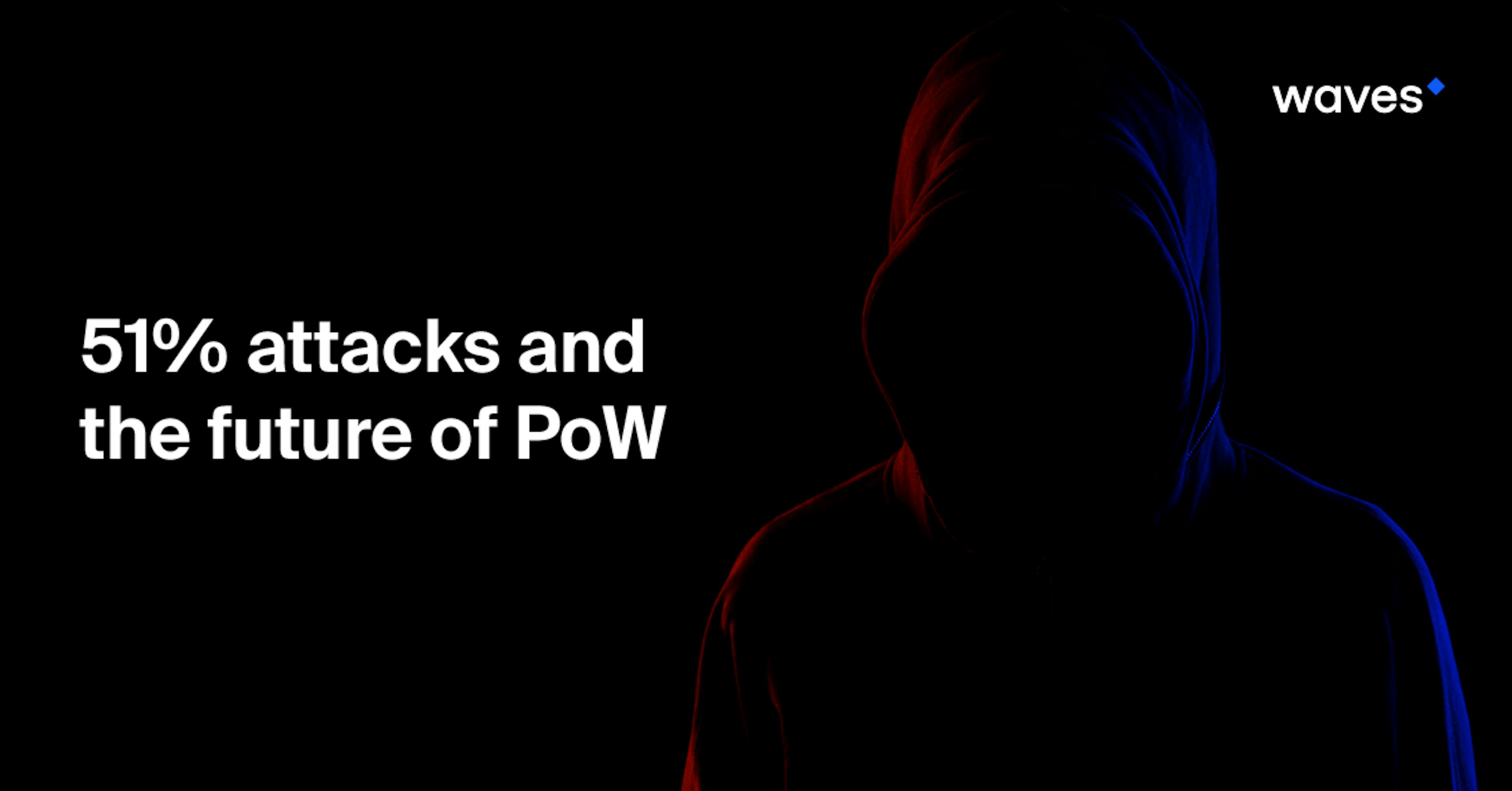 featured image - 51% attacks and the future of PoW