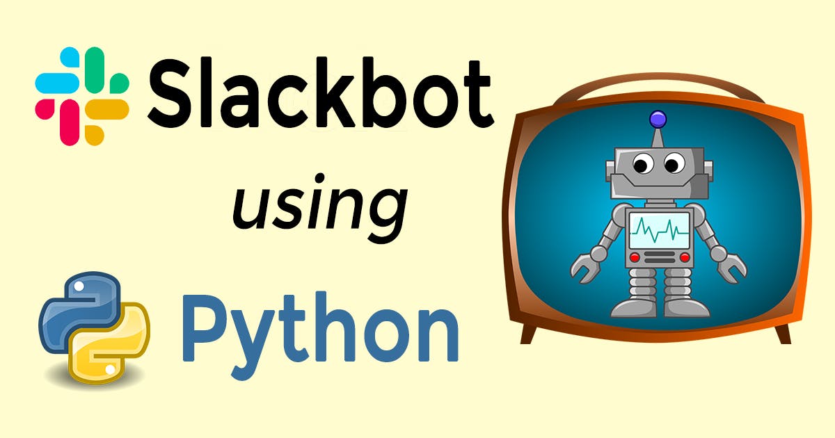 featured image - A Guide to Building a Multi-featured Slackbot with Python