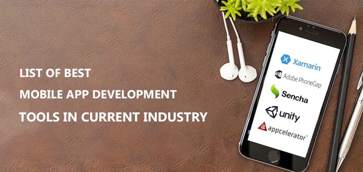 featured image - List of Best Mobile App Development Tools in Current Industry
