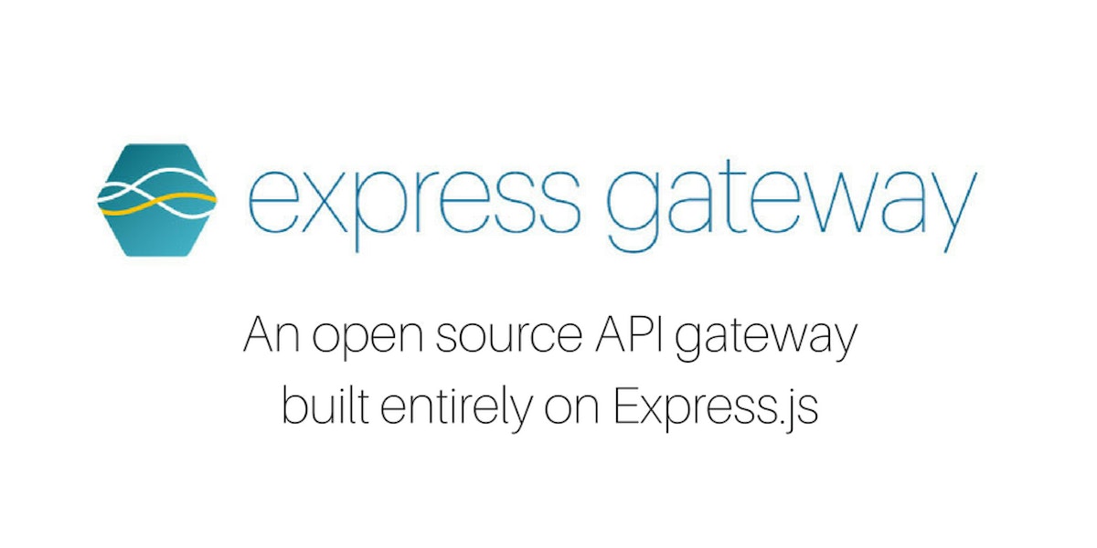featured image - Introducing Express Gateway 1.2.0