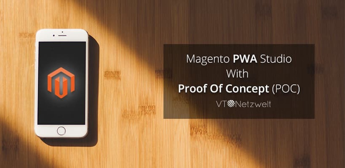 featured image - Getting started with Magento PWA Studio with POC