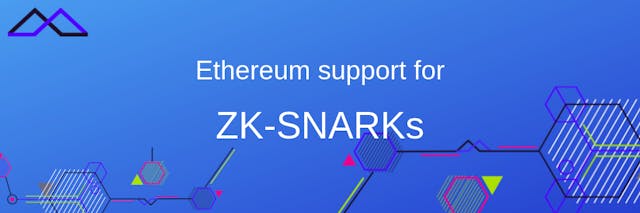 /ethereum-support-for-zk-snarks-ce103bd6ac89 feature image