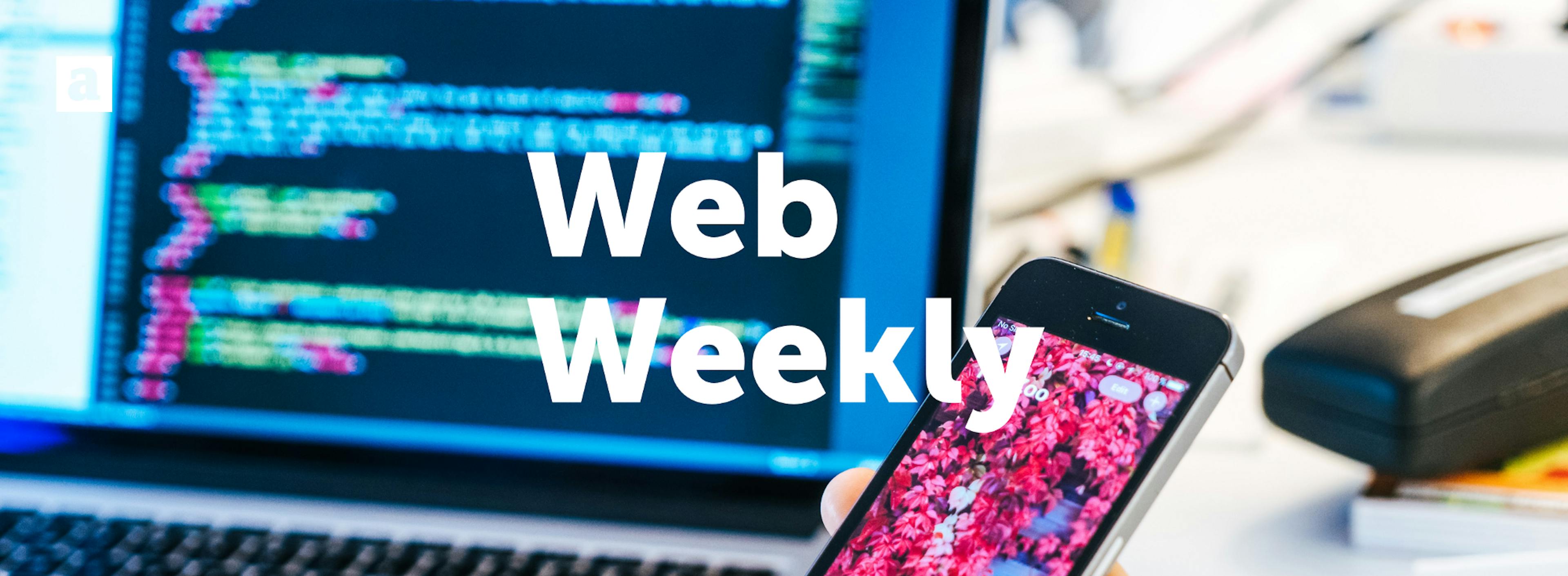 featured image - Web Weekly #18
