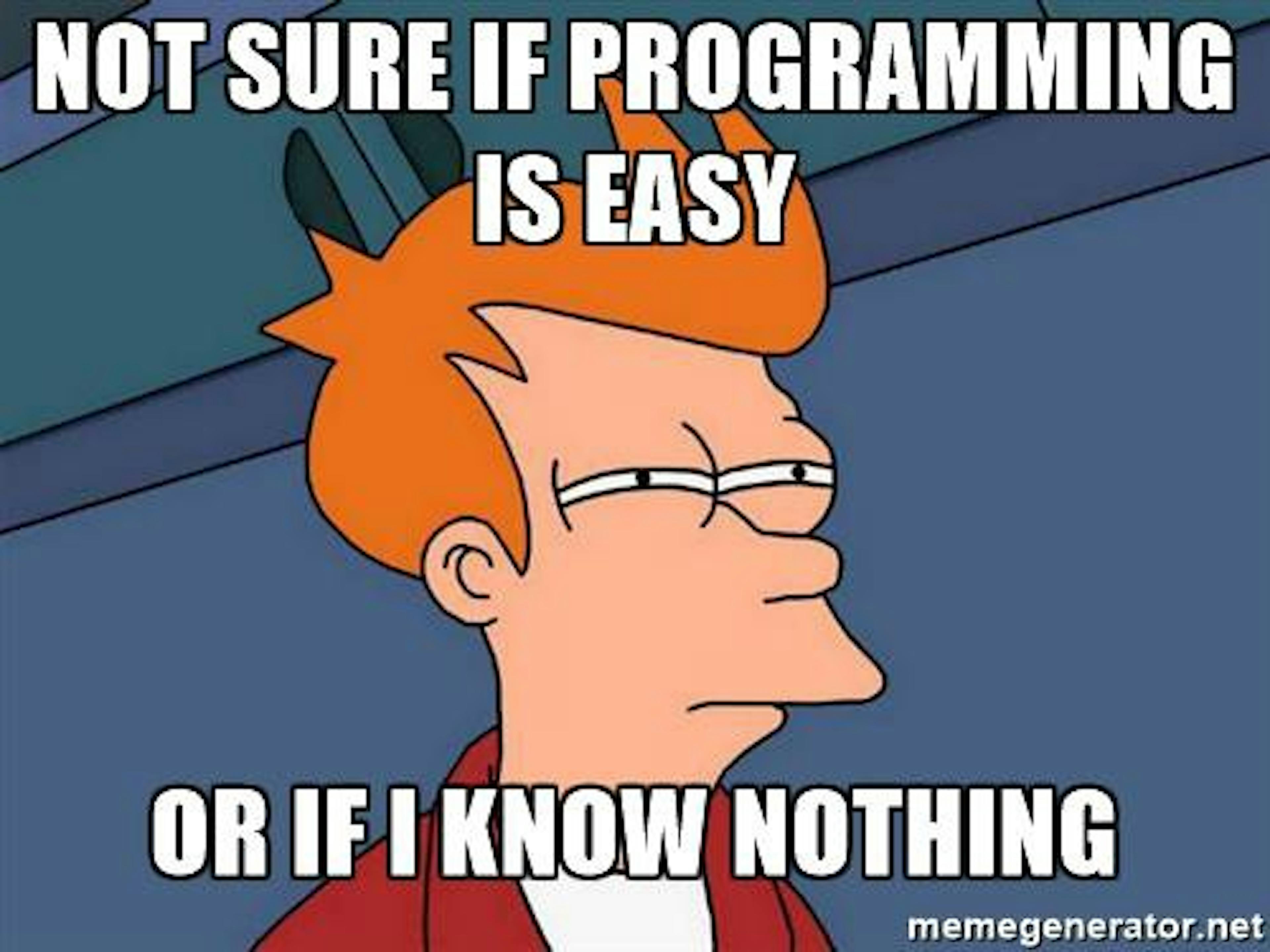 Programming isn’t easy, coding is.