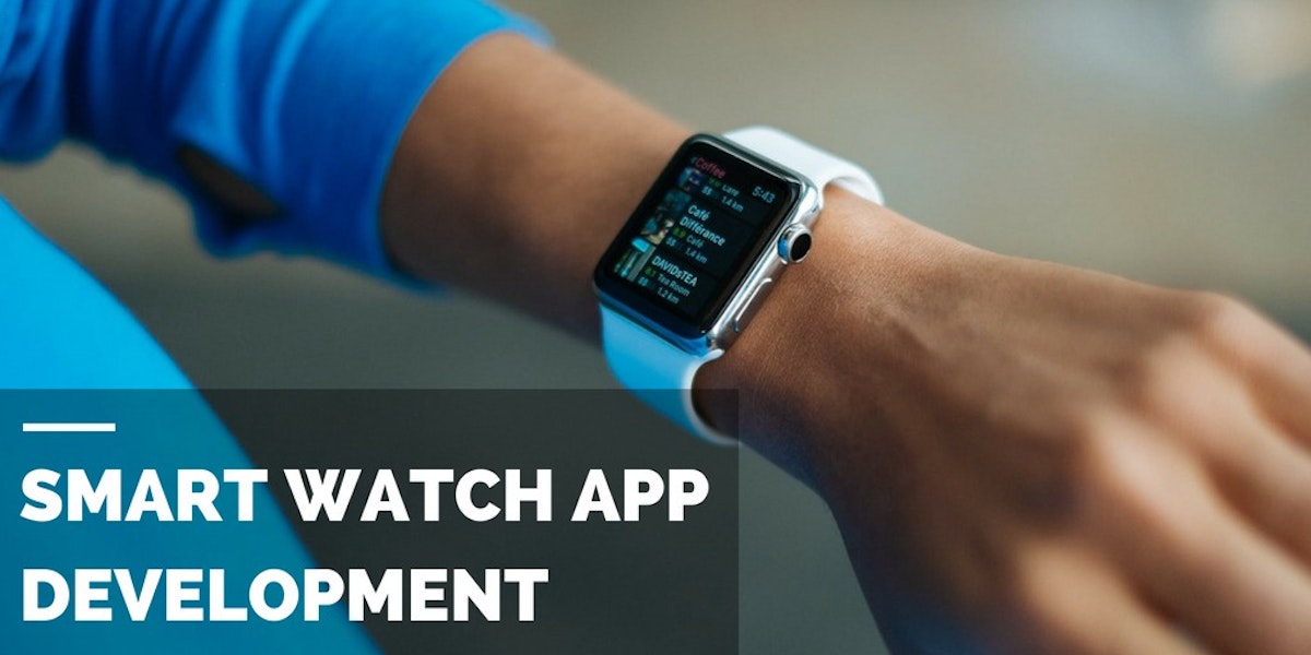 featured image - Smartwatch App Development Company Redefining Business Solutions